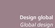 Design global
